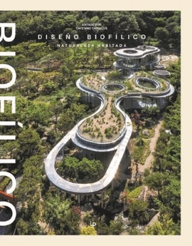 ARQUIT BIOFILICA RECONECTANDO NATURALEZA