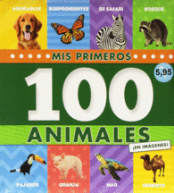 MIS PRIMEROS 100 ANIMALES. EN IM�GENES!