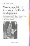 VIOLENCIA POLTICA Y TERRORISMO DE ESTADO EN ARGENTINA