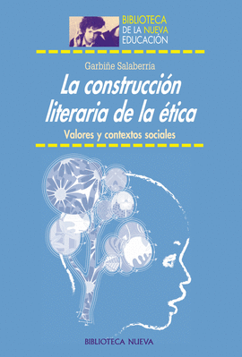 LA CONSTRUCCI�N LITERARIA DE LA �TICA