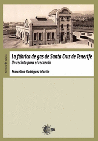 FABRICA DE GAS DE SANTA CRUZ DE TENERIFE, LA