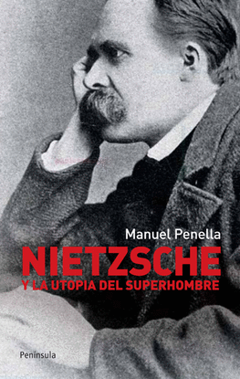 NIETZSCHE Y LA UTOP�A DEL SUPERHOMBRE