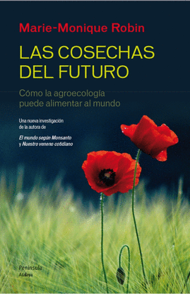LAS COSECHAS DEL FUTURO COMO LA AGR