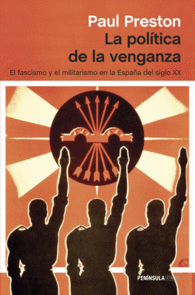 LA POLITICA DE LA VENGANZA