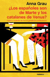 �LOS ESPA�OLES SON DE MARTE Y LOS CATALANES DE VENUS?