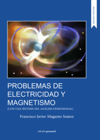 PROBLEMAS DE ELECTRICIDAD Y MAGNETISMO
