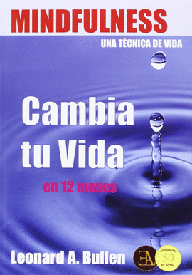 MINDFULNESS, UNA T�CNICA DE VIDA