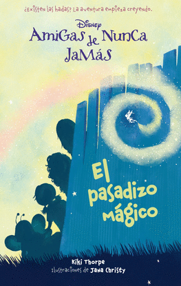 EL PASADIZO MAGICO