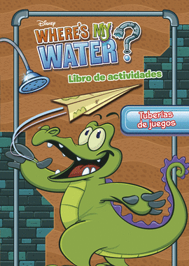 WHERE'S MY WATER. TUBER�AS DE JUEGOS