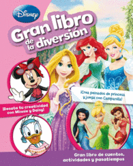 GRAN LIBRO DE LA DIVERSION PRINCESAS DISNEY