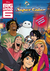 BIG HERO 6 SUPERCOLOR CON MUCHAS PEGATINAS REGALO