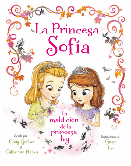PRINCESA SOFA. LA MALDICIN DE LA PRINCESA IVY