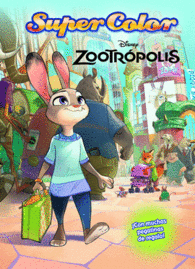 ZOOTROPOLIS. SUPERCOLOR