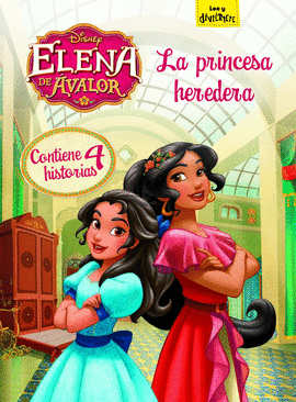 ELENA DE �VALOR. LA PRINCESA HEREDERA