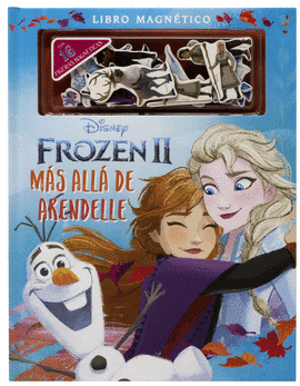 FROZEN 2. MAS ALLA DE ARENDELLE. LIBRO MAGNETICO