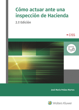 C�MO ACTUAR ANTE UNA INSPECCI�N DE HACIENDA (2.� EDICI�N)