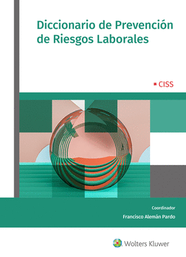 DICCIONARIO DE PREVENCI�N DE RIESGOS LABORALES
