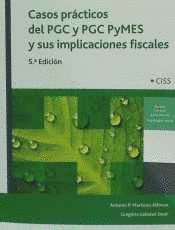 CASOS PRCTICOS DEL PGC Y PGC PYMES Y SUS IMPLICACIONES FISCALES (5. EDICIN)