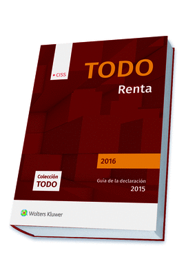 TODO RENTA 2016. GU�A DE LA DECLARACI�N EJERCICIO