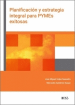 PLANIFICACI�N Y ESTRATEGIA INTEGRAL PARA PYMES EXITOSAS