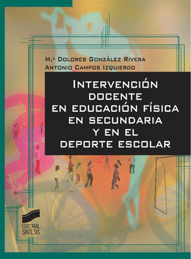 INTERVENCION DOCENTE EN EDUCACION FISICA SECUNDARIA Y DEPORTE ESCOLAR