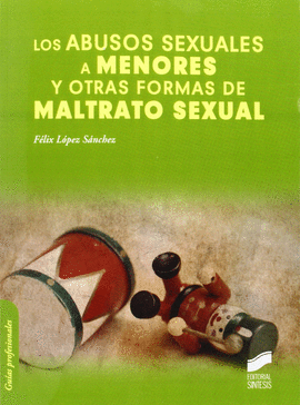 ABUSOS SEXUALES A MENORES Y OTRAS FORMAS DE MALTRATO SEXUAL