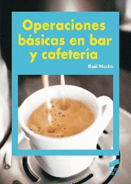 OPERACIONES BASICAS EN BAR Y CAFETERIA CFGM
