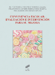 CONVIVENCIA ESCOLAR EVALUACION E INTERVENCION PARA SU MEJORA