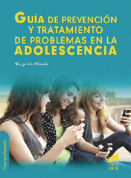 GUIA PREVENCION Y TRATAMIENTO PROBLEMAS ADOLESCENCIA