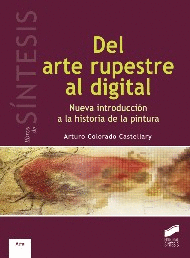DEL ARTE RUPESTRE AL DIGITAL (NUEVA INTRODUCCION HISTORIA DE PINTURA)