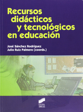 RECURSOS DIDACTICOS Y TECNOLOGICOS EN EDUCACION