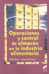 OPERACIONES Y CONTROL DE ALMAC�N EN LA INDUSTRIA ALIMENTARIA