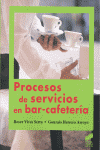 PROCESOS DE SERVICIOS EN BAR CAFETERIA