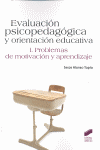 EVALUACION PSICOPEDAGOGICA I PROBLEMAS DE MOTIVACION Y APREND