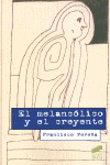 MELANCOLICO Y EL CREYENTE