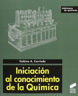 INICIACION AL CONOCIMIENTO DE LA QUIMICA