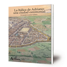 LA ITLICA DE ADRIANO