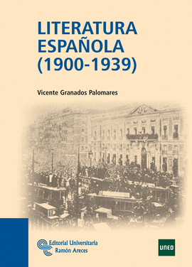 LITERATURA ESPA�OLA (1900-1939)