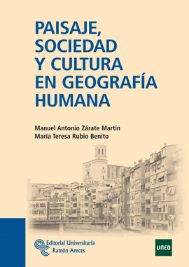 PAISAJE, SOCIEDAD Y CULTURA EN GEOGRAFA HUMANA