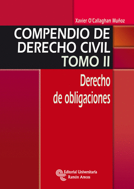 COMPENDIO DE DERECHO CIVIL. DERECHO DE OBLIGACIONES