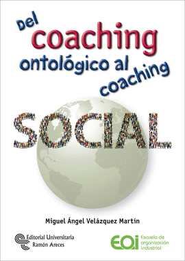 DEL COACHING ONTOL�GICO AL COACHING SOCIAL