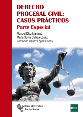 DERECHO PROCESAL CIVIL: CASOS PRCTICOS