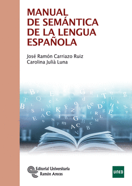 MANUAL DE SEM�NTICA DE LA LENGUA ESPA�OLA