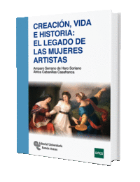 CREACIN, VIDA E HISTORIA: EL LEGADO DE LAS MUJERES ARTISTAS