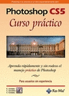 PHOTOSHOP CS5 CURSO PRACTICO APRENDA RAPIDAMENTE Y