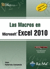 LAS MACROS EN EXCEL 2010 (VERSIONES 2003 A 2010)
