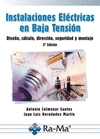 INSTALACIONES ELECTRICAS EN BAJA TENSION. DISE�O, CALCULO, DIRECC