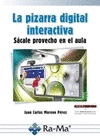 LA PIZARRA DIGITAL INTERACTIVA SACALE PROVECHO EN