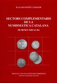 SECTORS COMPLEMENTARIS DE LA NUMISMTICA CATALANA (DE BENET XIII