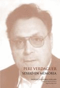 PERE VERDAGUER : SESSI EN MEMRIA :